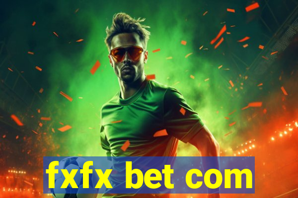 fxfx bet com